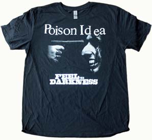 POISON IDEA - "Feel The Darkness" T-Shirt (Large) | Land Of Treason